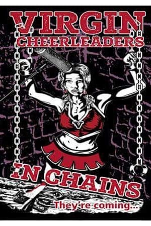Девственницы-Чирлидерши в Цепях онлайн